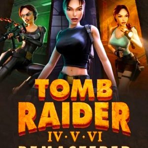 Tomb Raider IV-VI Remastered Xbox One & Series X|S